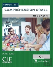 Fle ; Compréhension Orale ; Niveau 4 ; C1 (2e Édition)