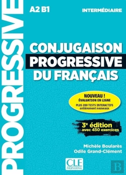 Bertrand.pt - Fle ; Conjugaison Progressive Du Français ; Intermédiaire ; A2 B1 (3e Édition)