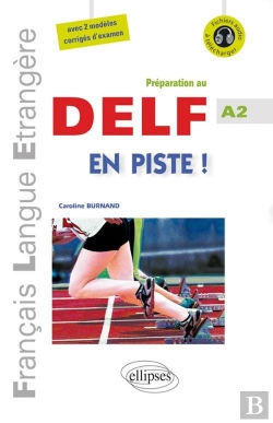 Bertrand.pt - Fle. En Piste ! Préparation Au Delf. Niveau A2 (Avec Fichiers Audio) (Français Langue Etrangère)
