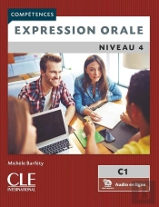 Fle ; Expression Orale ; Niveau 4 (C1) (2e Édition)
