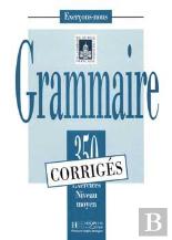 Fle ; Grammaire ; 350 Exercices Niveau Moyen ; Corrigés