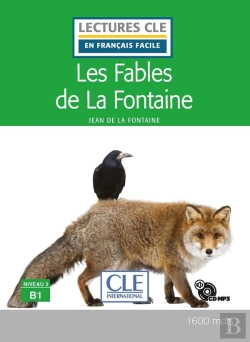Bertrand.pt - Fle ; Les Fables De La Fontaine ; B1 (Édition 2019)