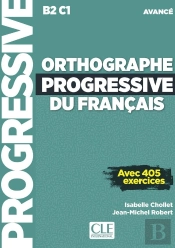 Fle ; Orthographe Progressive Du Français ; B2, C1 ; Niveau Avancé (Édition 2020)