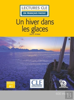 Bertrand.pt - Fle ; Un Hiver Dans Les Glaces ; Niveau A1 (2e Édition)