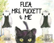 Flea, Mrs. Puckett & Me