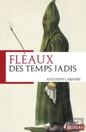 Fleaux Des Temps Jadis