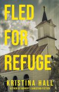 Fled For Refuge
