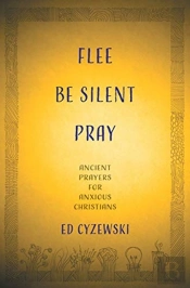 Flee, Be Silent, Pray