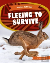 Fleeing To Survive