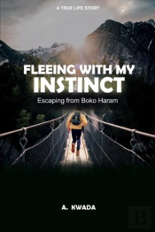 Fleeing With My Instinct