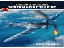 Fleet Air Arm Legends: Supermarine
