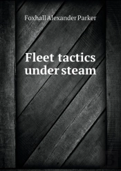 Fleet Tactics Under Steam