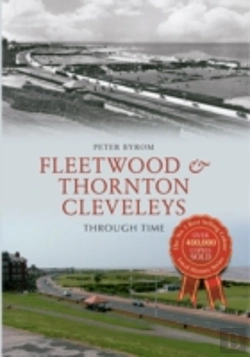 Bertrand.pt - Fleetwood & Thornton Cleveleys Through Time