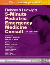 Fleisher & Ludwig'S 5 Minute Pediatric Emergency Medicine Consult