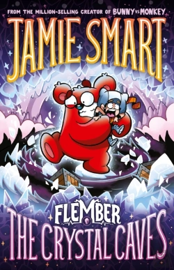 Bertrand.pt - Flember 2: The Crystal Caves (From The Multi-Million-Selling Creative Genius Jamie Smart)