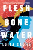 Flesh And Bone And Water