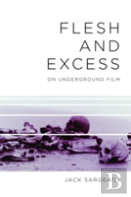 Flesh And Excess