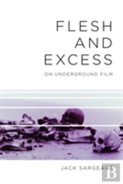 Flesh And Excess