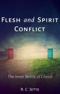 Flesh And Spirit Conflict