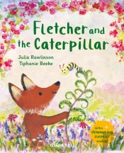 Fletcher And The Caterpillar