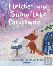 Fletcher And The Snowflake Christmas