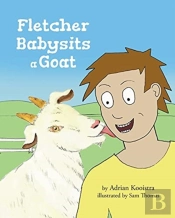 Fletcher Babysits A Goat