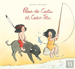 Bertrand.pt - Fleur De Cactus Et Castor-Tétu