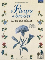 Fleurs A Broder Au Fil Des Siecles