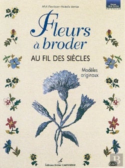 Bertrand.pt - Fleurs A Broder Au Fil Des Siecles