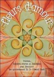 Fleurs D'Amour - Poemes, Histoires Courtes Et Mandalas...