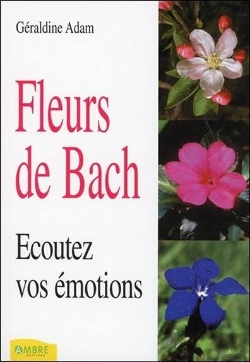 Bertrand.pt - Fleurs De Bach ; Ecoutez Vos Emotions