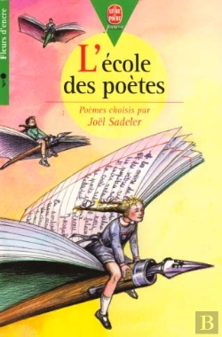 Bertrand.pt - Fleurs D'Encre ; L'Ecole Des Poetes
