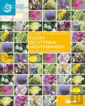 Fleurs Du Littoral Méditerranéen ; Un Guide + Un Carnet De Terrain