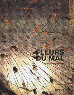 Bertrand.pt - Fleurs Du Mal ; Champ D'Inquiétudes