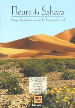 Bertrand.pt - Fleurs Du Sahara ; Voyage Ethnobotanique Avec Les Touaregs Du Tassili