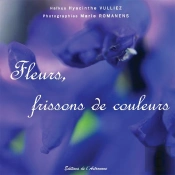 Fleurs, Frissons Des Couleurs