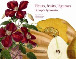 Bertrand.pt - Fleurs, Fruits, Legumes. L'Epopee Lyonnaise