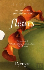 Fleurs Meditations Pour Ouvrir Son Coeur