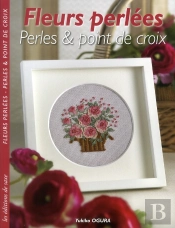 Fleurs Perlees - Perles & Point De Croix