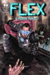 Flex Issue #0 'A Modern Marvel!'