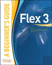 Flexâ„¢ 3: A Beginner'S Guide