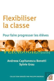 Flexibiliser La Classe Pour Faire Progresser Les Élèves