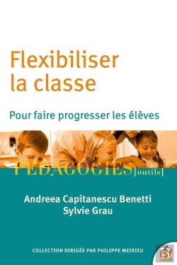 Bertrand.pt - Flexibiliser La Classe Pour Faire Progresser Les Élèves