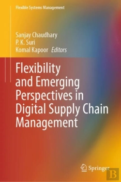 Bertrand.pt - Flexibility And Emerging Perspectives In Digital Supply Chain Management