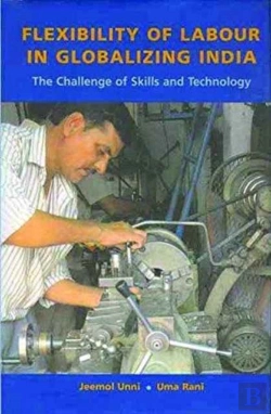 Bertrand.pt - Flexibility Of Labour In Globalizing India Â€“ The Challenge Of Skills And Technology