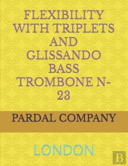 Bertrand.pt - Flexibility With Triplets And Glissando Bass Trombone N-23
