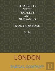 Flexibility With Triplets And Glissando Bass Trombone N-24