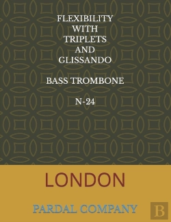 Bertrand.pt - Flexibility With Triplets And Glissando Bass Trombone N-24