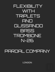 Flexibility With Triplets And Glissando Bass Trombone N-26