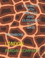 Flexibility With Triplets And Glissando N-10 Bass Trombone